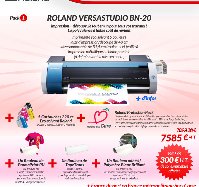 Imprimante + Roland Protection Pack + 300€ de consommables offerts