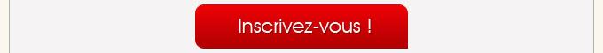 Inscrivez-vous !