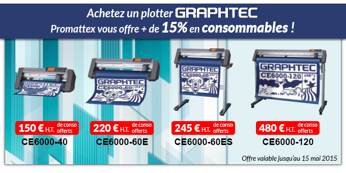 Achetez un plotter Graphtec ... Promattex vous offre + de 15% en consommables ! CE6000-40 : 150 € H.T de conso offerts - CE6000-60E : 220 € H.T de conso offerts - CE6000-60ES : 245 € H.T de conso offerts - CE6000-120 : 480 € H.T de conso offerts - Offre valable jusqu'au 15 mai 2015