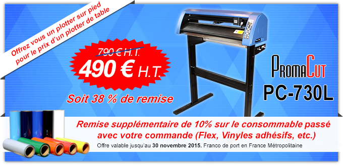 Offrez vous un plotter sur pied pour le prix d’un plotter de table - PromaCut PC-730L à 490 € H.T. au lieu de 790 € H.T. soit 38% de remise - Remise supplémentaire de 10% sur le consommable passé avec votre commande (Flex, Vinyles adhésifs, etc.) Offre valable jusqu’au 30 novembre 2015. Franco de port