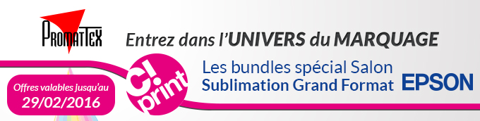 Logo Promattex - Entrez dans l'univers du marquage - Offres valables jusqu'au 29/02/2016 - Les bundles spécial Salon C!Print : Sublimation Grand Format Epson