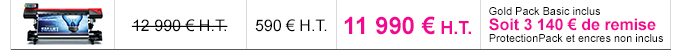 RF-640 - Tarif de la machine : 12 990 € H.T. - Tarif ProtectionPack : 590 € H.T. - Offre promotionnelle 11 990 € H.T. - Détails de l'offre : Gold Pack Basic inclus soit 3 140 € de remise, ProtectionPack et encres non inclus
