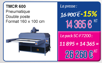 TMCR 600 - Pneumatique - Double poste - Format 160 x 100 cm - La presse : 16 900 € - 15 % = 14 365 € H.T. & Le pack avec la SC-F7200 : 11 895 + 14 365 = 26 260 € H.T.
