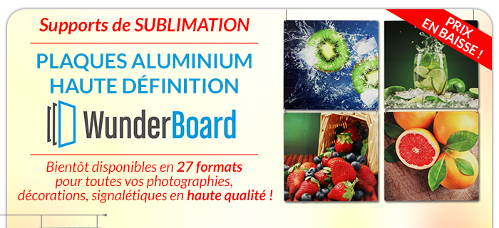 Supports de SUBLIMATION - PLAQUES ALUMINIUM HAUTE DÉFINITION WunderBoard - Bientôt disponibles en 27 formats pour toutes vos photographies, décorations, signalétiques en haute qualité !