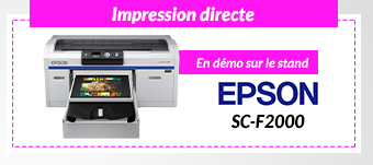 Impression directe Epson SC-F2000 en démo sur le stand
