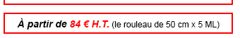 PromaPrint 3D : À partir de 84 € H.T. (le rouleau de 50 cm x 5 ML) 
