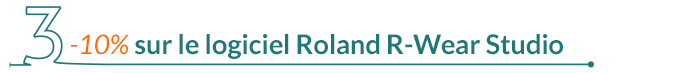 -10% sur le logiciel Roland R-Wear Studio