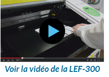Voir la vidéo de la VersaUV LEF-300