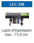 LEC-330 - Laize d'impression max : 73,6 cm