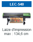LEC-540 - Laize d'impression max : 134,6 cm