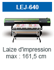 LEJ-640 - Laize d'impression max : 161,5 cm