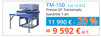 TM-150 (Lot 12-012) - Presse GF Transmatic - Garantie 1 an - 11 990 € - 20 % = 9 592 € H.T.