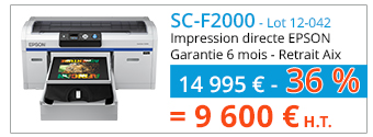 SC-F2000 (Lot 12-042) - Impression directe EPSON - Garantie 6 mois - Retrait Aix - 14 995 € - 36 % = 9 600 € H.T.