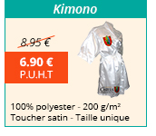 Kimono - 100 % polyester 200 g/m² - Toucher satin - Taille unique - 6.90 € H.T. au lieu de 8.95 €