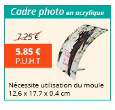 Cadre photo en acrylique - Nécessite utilisation du moule - 12.6 x 17.7 x 0.4 cm - 5.85 € H.T. au lieu de 7.25 €