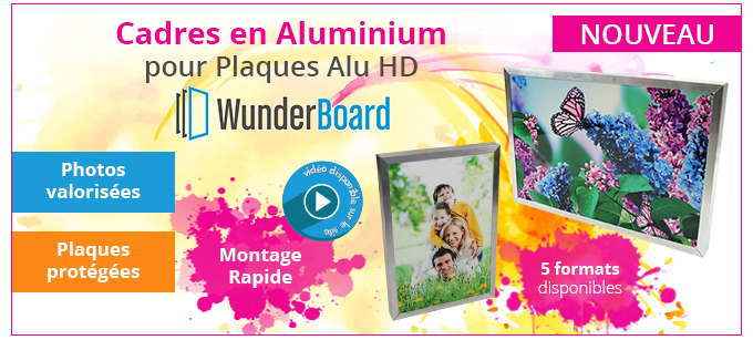 NOUVEAU : Cadres en Aluminium pour Plaques Alu HD WunderBoard - Photos valorisées, Plaques protégées, Montage rapide (Vidéo sur le site !) - 5 formats disponibles.