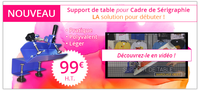 NOUVEAU : Support de table pour Cadre de Sérigraphie = LA solution pour débuter ! Pratique, Polyvalent, Léger ! 99 € H.T. - Découvrez-le en vidéo