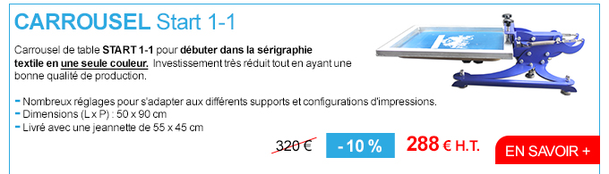 Carrousel de table START 1-1 pour débuter dans la sérigraphie textile en une seule couleur. Investissement très réduit tout en ayant une
bonne qualité de production. - Nombreux réglages pour s'adapter aux différents supports et configurations d'impressions. - Dimensions (L x P) : 50 x 90 cm - Livré avec une jeannette de 55 x 45 cm - 320 € - 10% soit 288 € H.T. - En savoir +