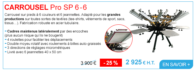 Carrousel Pro SP 6-6 - Carrousel sur pieds à 6 couleurs et 6 jeannettes. Adapté pour les grandes productions sur toutes sortes de textiles (tee-shirts, vêtements de sport, sacs, tissus…). Fabrication robuste en acier tubulaire. - Cadres maintenus latéralement par des encoches (plus aucun risque qu’ils ne bougent) - 4 roulettes pour faciliter les déplacements - Double moyeu rotatif avec roulements à billes auto-graissés - 3 directions de réglages micrométriques - Livré avec 6 jeannettes 40 x 50 cm - 3 900 € - 25 % soit 2 925 € H.T. - En savoir +