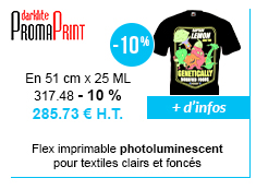 PromaPrint Darklite : Flex imprimable PU photolumescent. Convient aux textiles clairs et foncés. Il conserve ses propriétés une fois imprimé. En rouleau de 51 cm x 25 ML : 317.48 -10% = 285.73 H.T. | + d'infos ici !