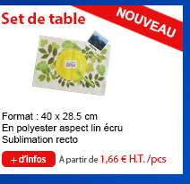 Set de table - Format : 40 x 28.5 cm - En polyester aspect lin écru - Sublimation recto // + d'infos - À partir de 1,66 € H.T. /pcs