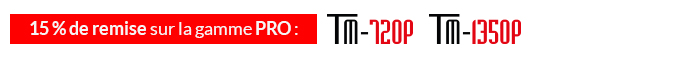 15 % de remise sur la gamme PRO : TM-720P & TM-1350P