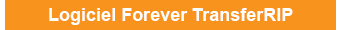 Logiciel Forever TransferRIP