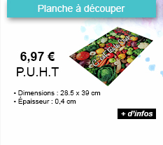 Planche à découper - 6.97 € P.U.H.T. - Dimensions : 28.5 x 39 cm, Épaisseur : 0.4 cm - + d'infos