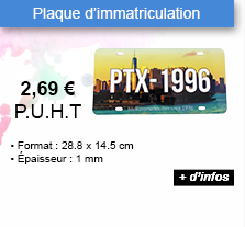 Plaque d'immatriculation - 2.69 € P.U.H.T. - Format : 28.8 x 14.5 cm, Épaisseur : 1 mm - +d'infos