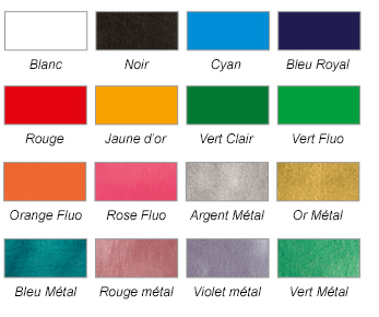 Blanc, noir, cyan, Bleu royal, rouge, jaune d'or, vert cleur, vert fluo, orange fluo, rose fluo, argent métal, or métal, bleu métal, rouge métal, violet métal, vert métal.