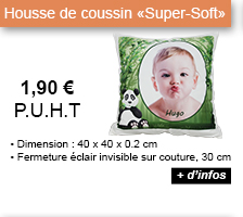 Housse de coussin Super-Soft - 1.90 € P.U.H.T