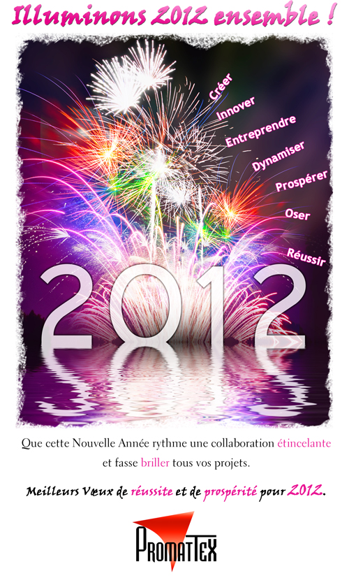 Bonne Année 2012 avec Promattex