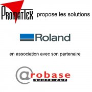 Promattex propose les solutions Roland avec son partenaire Arobase Numérique