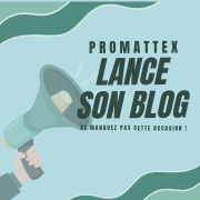 Nouveauté : Promattex lance son blog !